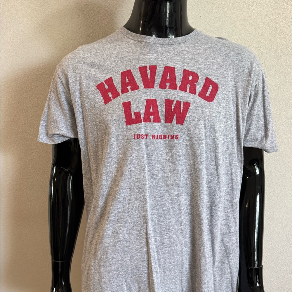 Gray 'Havard Law Just Kidding' T-Shirt